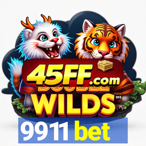 9911 bet